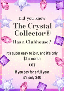 join the crystal collector clubhouse poster
